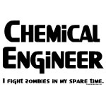 Chemical Engineer Zombie Fighter